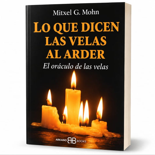 Lo que dicen las Velas al Arder